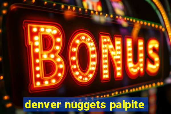 denver nuggets palpite